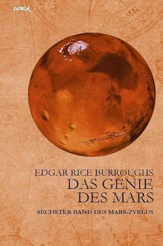 DAS GENIE DES MARS: Sechster Band des MARS-Zyklus DAS GENIE DES MARS: Sechster Band des MARS-Zyklus
