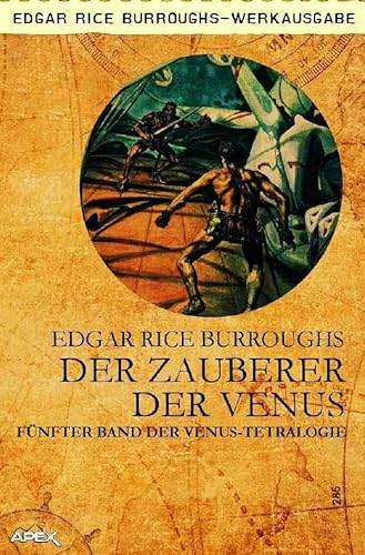 DER ZAUBERER DER VENUS: Fünfter Band der VENUS-Tetralogie