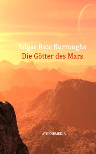 Die Götter des Mars von AtheneMedia-Verlag