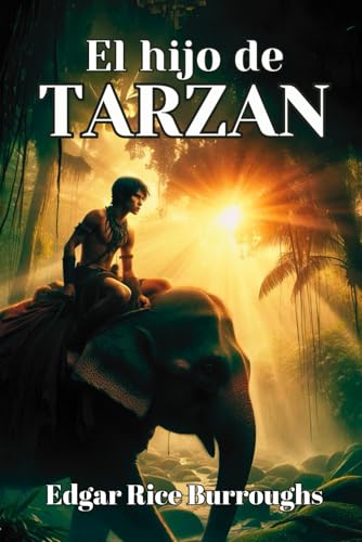 El Hijo de Tarzán El Hijo de Tarzán von Independently published