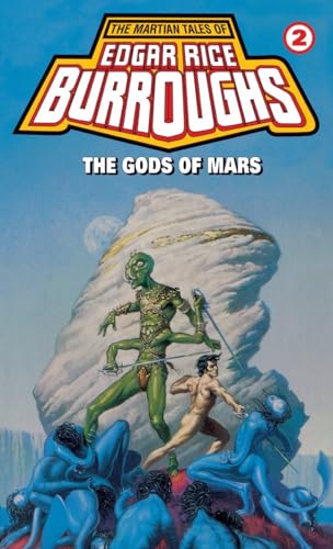 Gods of Mars: A Barsoom Novel