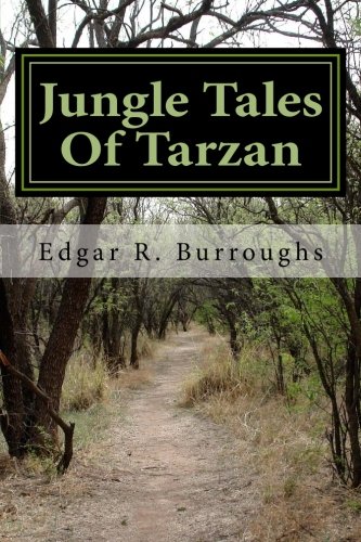 Jungle Tales Of Tarzan Jungle Tales Of Tarzan von CreateSpace Independent Publishing Platform