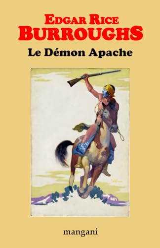 Le Démon Apache Le Démon Apache von Independently published