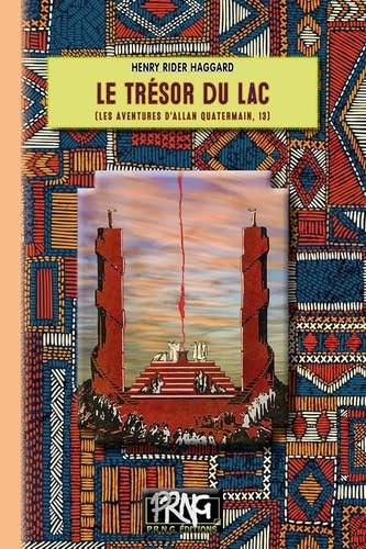 Le Trésor du Lac: (les aventures d'Allan Quatermain, 13) von PRNG
