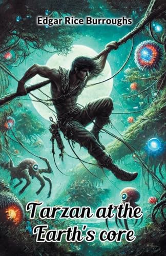 Tarzan At The Earth's Core Tarzan At The Earth's Core von Double 9 Books
