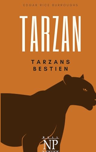 Tarzan – Band 3 – Tarzans Tiere (Tarzan bei Null Papier)