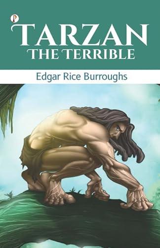 Tarzan The Terrible Tarzan The Terrible von Pharos Books Private Limited