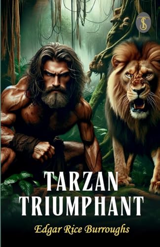 Tarzan Triumphant von True Sign Publishing House Private Limited