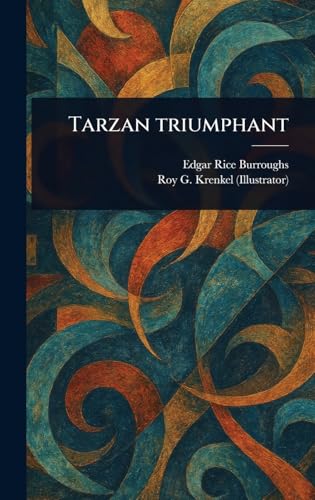Tarzan Triumphant Tarzan Triumphant von Anson Street Press