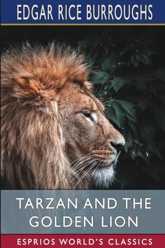 Tarzan and the Golden Lion (Esprios Classics) von Blurb