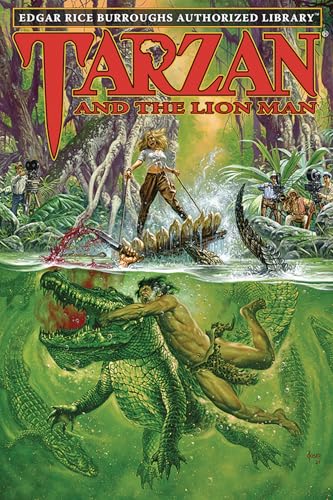 Tarzan and the Lion Man: Edgar Rice Burroughs Authorized Library von Edgar Rice Burroughs, Inc.