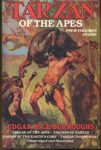 Tarzan of the Apes: Four Volumes in One Tarzan of the Apes: Four Volumes in One