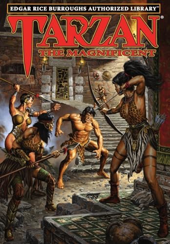Tarzan the Magnificent: Edgar Rice Burroughs Authorized Library