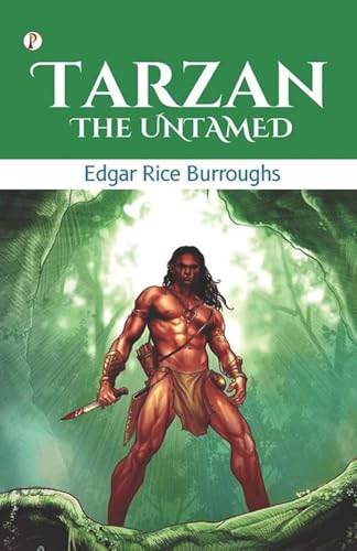 Tarzan the Untamed Tarzan the Untamed von Pharos Books Private Limited