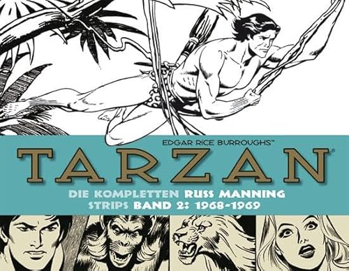 Tarzan: Die kompletten Russ Manning Strips / Band 2 1968 - 1969 Tarzan: Die kompletten Russ Manning Strips / Band 2 1968 - 1969