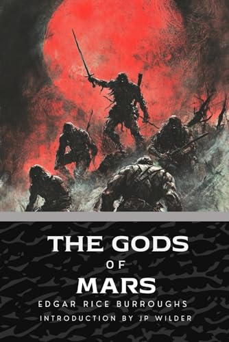 The Gods of Mars (Annotated Version) von Edge Weaver LLC