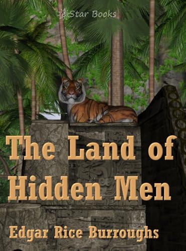 The Land of Hidden Men The Land of Hidden Men von Anson Street Press
