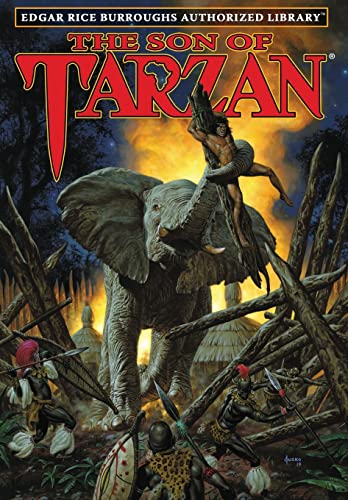 The Son of Tarzan: Edgar Rice Burroughs Authorized Library The Son of Tarzan: Edgar Rice Burroughs Authorized Library