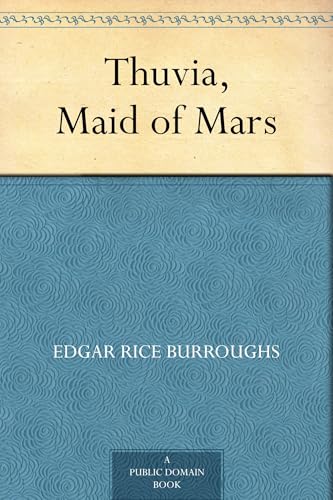 Thuvia, Maid of Mars Thuvia, Maid of Mars von Anson Street Press