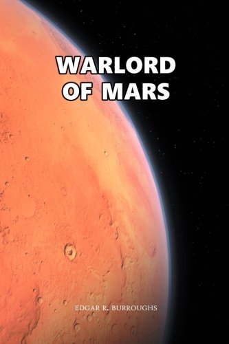 Warlord of Mars: John Carter: Barsoom Series (Vol. 3) von CreateSpace Independent Publishing Platform