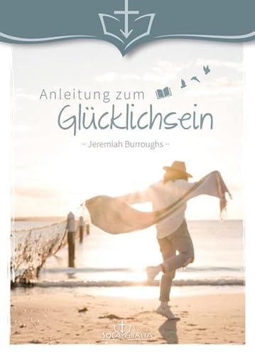 Anleitung zum Glücklichsein