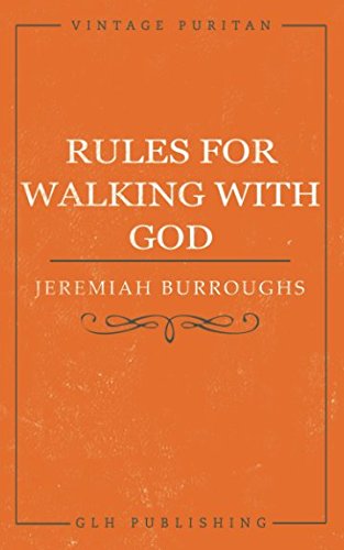Rules for Walking with God