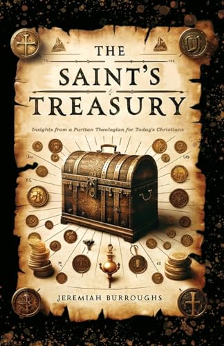 The Saint's Treasury von Monergism Books LLC