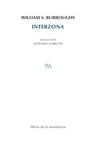 Interzona (ποίησις [poíesis], Band 50) von Libros de la Resistencia