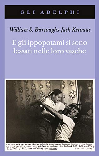 E gli ippopotami si sono lessati nelle loro vasche (Gli Adelphi) von Adelphi