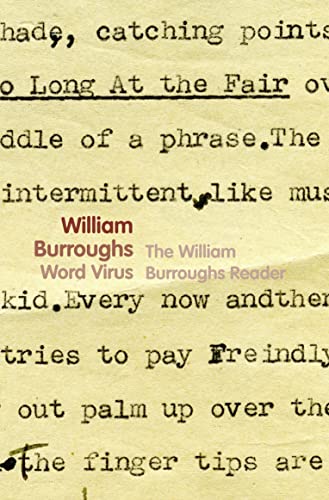 Word Virus: The William Burroughs Reader