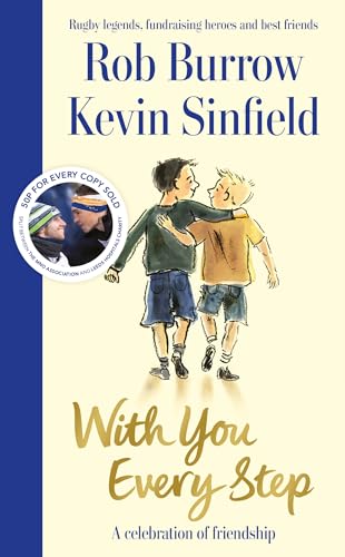 With You Every Step: A Celebration of Friendship by Rob Burrow and Kevin Sinfield von Macmillan