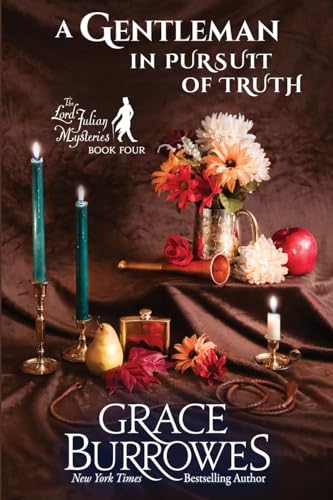 A Gentleman in Pursuit of Truth A Gentleman in Pursuit of Truth von Grace Burrowes Publishing