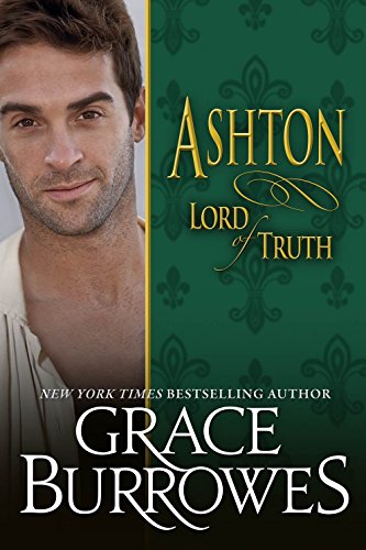 Ashton: Lord of Truth (Lonely Lords, Band 13) von Grace Burrowes Publishing