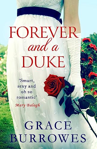 Forever and a Duke: a smart and sexy Regency romance, perfect for fans of Bridgerton (Rogues to Riches) von Hachette