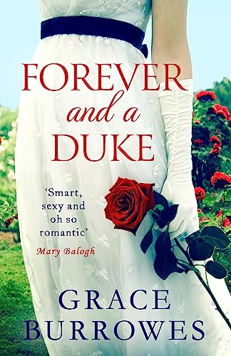 Forever and a Duke: a smart and sexy Regency romance, perfect for fans of Bridgerton (Rogues to Riches)
