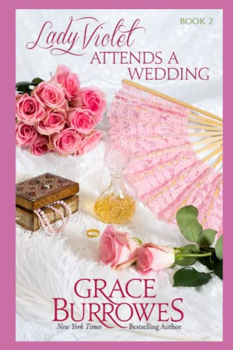 Lady Violet Attends a Wedding: The Lady Violet Mysteries, Book Two Lady Violet Attends a Wedding: The Lady Violet Mysteries, Book Two