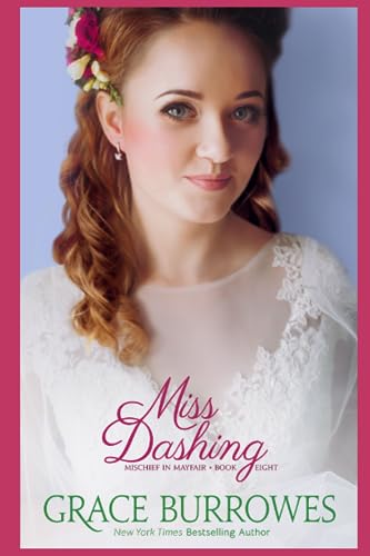 Miss Dashing: Mischief in Mayfair--Book Eight von Grace Burrowes Publishing
