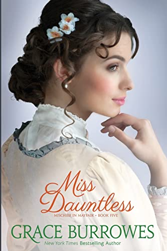 Miss Dauntless (Mischief in Mayfair, Band 5)