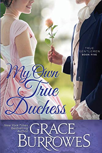 My Own True Duchess (True Gentlemen, Band 5)