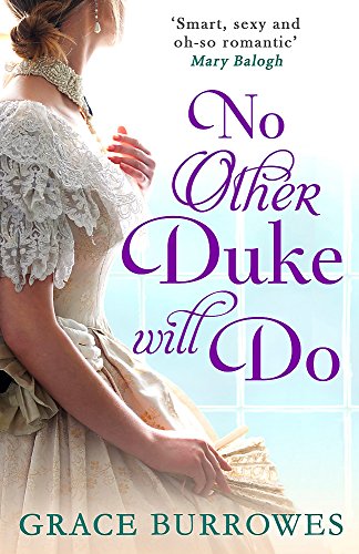 No Other Duke Will Do: Grace Burrowes (Windham Brides) von Piatkus Books
