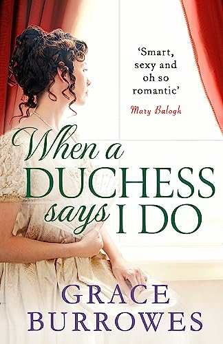 When a Duchess Says I Do (Rogues to Riches)