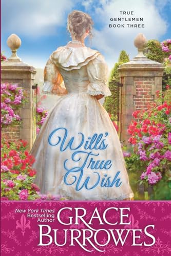 Will's True Wish von Grace Burrowes Publishing
