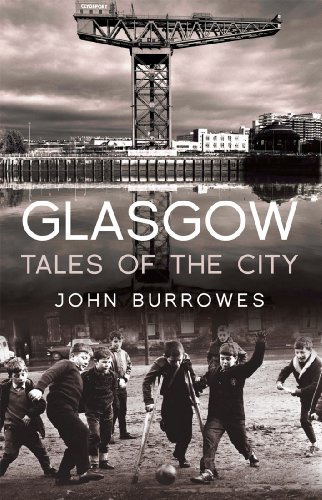 Glasgow: Tales of the City Glasgow: Tales of the City