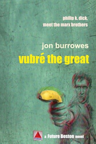 Vubré the Great (Future Boston, Band 2) von Fantastic Books