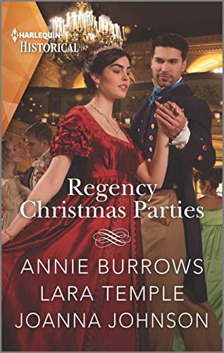 Regency Christmas Parties: A Christmas Historical Romance Novel (Harlequin Historical)