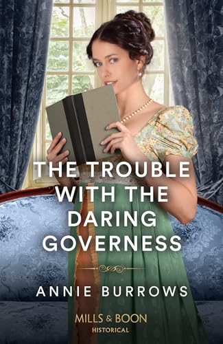 The Trouble With The Daring Governess von Mills & Boon