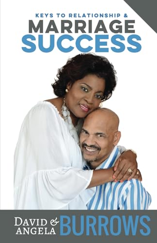Keys to Relationship and Marriage Success von Independently published