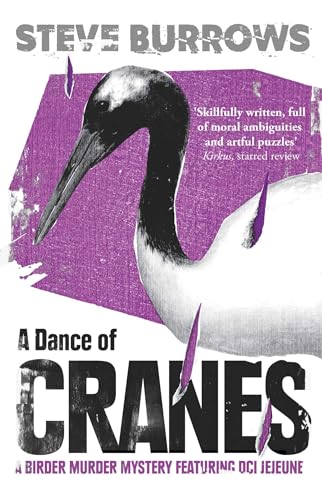 A Dance of Cranes: A Birder Murder Mystery (Birder Murder Mysteries) von ONEWorld Publications