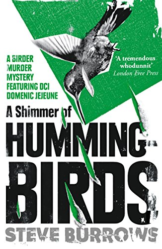 A Shimmer of Hummingbirds: A Birder Murder Mystery (Birder Murder Mysteries, Band 4)