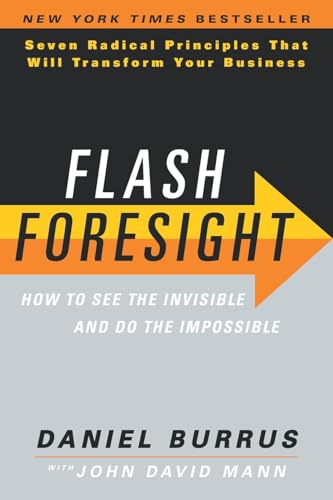 Flash Foresight: How to See the Invisible and Do the Impossible Flash Foresight: How to See the Invisible and Do the Impossible von River Grove Books